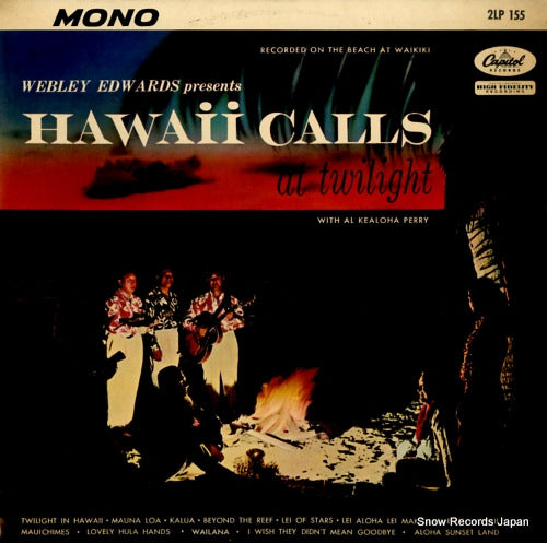 EDWARDS, WEBLEY, AND THE HAWAII CALLS hawaii calls at twilight 2LP155