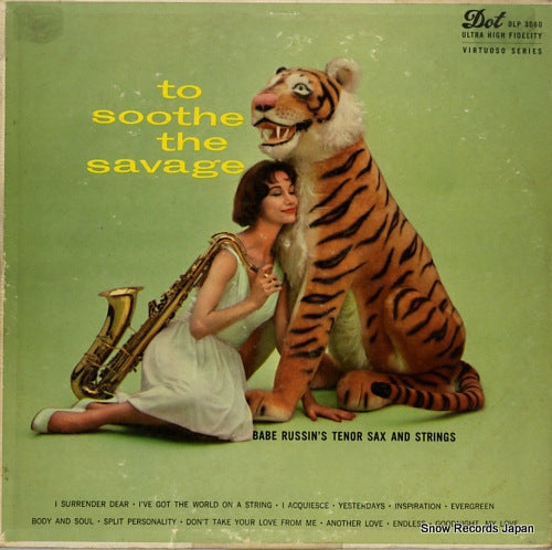 BABE RUSSIN'S TENOR SAX AND STRINGS to soothe the savage DLP3060