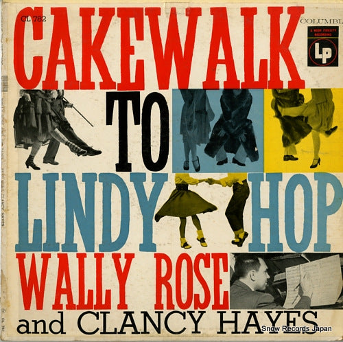 ROSE, WALLY, AND CLANCY HAYES cakewalk to lindy hop CL782