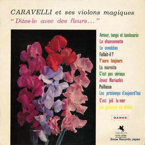 CARAVELLI ET SES VIOLONS MAGIQUES dites-le avec des fleurs... STDX8022