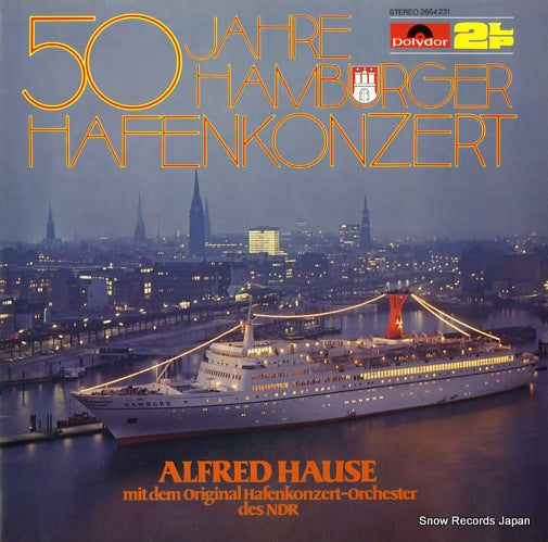 HAUSE, ALFRED 50 jahre hamburger hafenkonzert 2664231