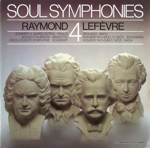 LEFEVRE, RAYMOND soul symphonies 4 0066.065