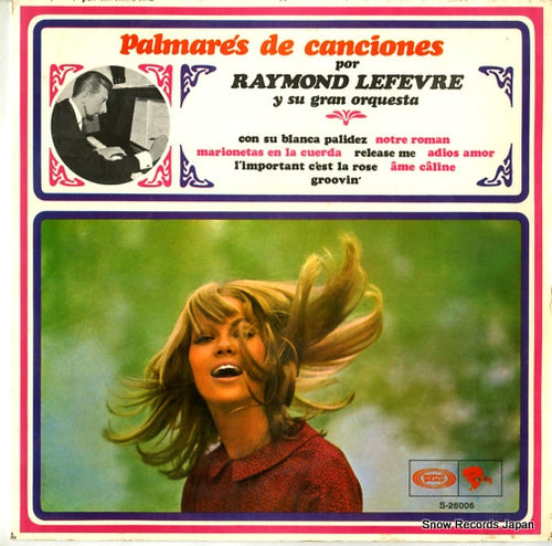 LEFEVRE, RAYMOND palmares de canciones S-26006
