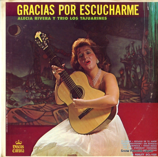 RIVERA, ALECIA, AND TRIO LOS TAJUARINES gracias por escucharme DCL-1020