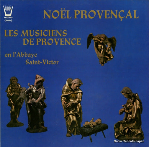 LES MUSICIENS DE PROVENCE noel provencal ARN34348