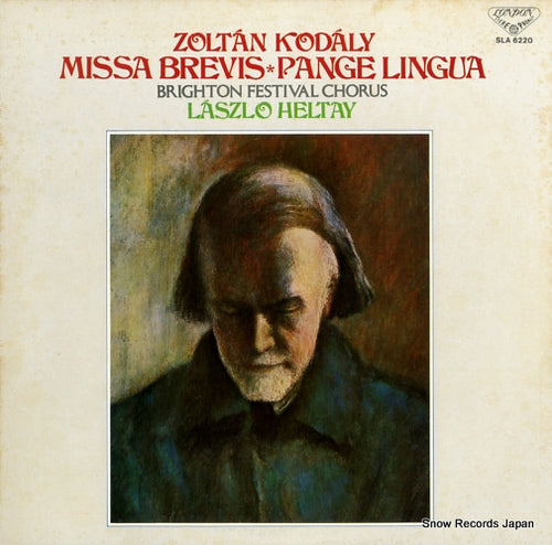 HELTAY, LASZLO kodaly; missa brevis SLA6220
