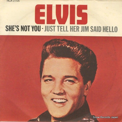 PRESLEY, ELVIS she's not you RCA2705