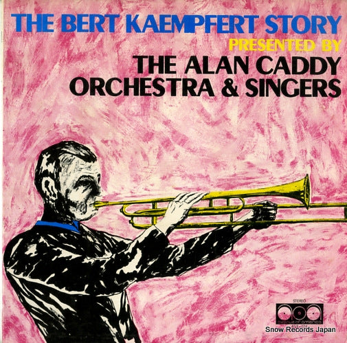 CADDY, ALAN, ORCHESTRA AND SINGERS sounds like bert kaempfort AVE-074