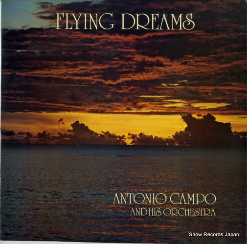 CAMPO, ANTONIO flying dreams ISST103