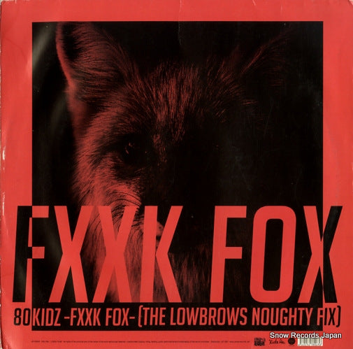 80KIDZ / THE LOWBROWS fxxk fox/eruption JS12S033
