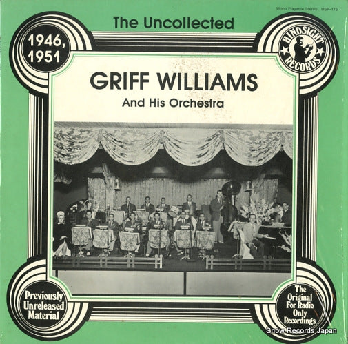 WILLIAMS, GRIFF the uncollectied griff williams and his orchestra 1946, 1951 HSR-175