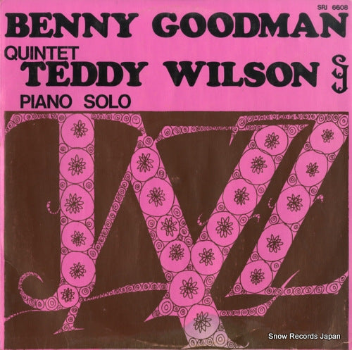 GOODMAN, BENNY / TEDDY WILSON benny goodman quintet / teddy wilson piano solo SPJ6608