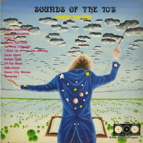 CADDY, ALAN, ORCHESTRA AND SINGERS sounds of the 70's - twelve top hits AVE-3302