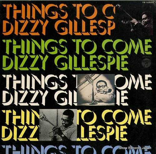 GILLESPIE, DIZZY things to come YW-7534-EV