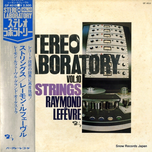 LEFEVRE, RAYMOND stereo laboratory vol.10 "strings" GP-4010