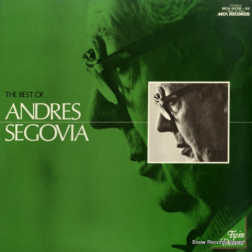 SEGOVIA, ANDRES the best of andres segovia MCA-9238