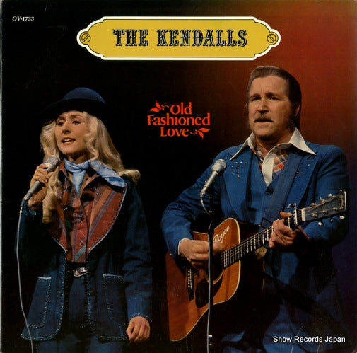 KENDALLS, THE old fashioned love OV-1733