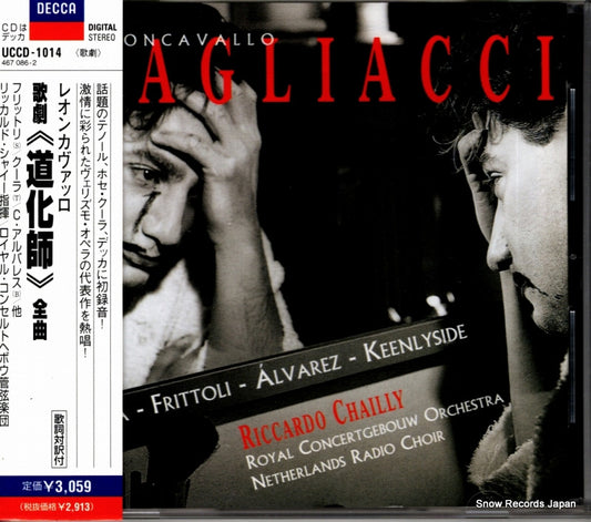 CHAILLY, RICCARDO leoncavallo; pagliacci UCCD-1014