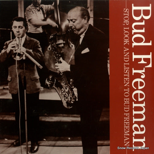 FREEMAN, BUD stop, look and listen to bud freeman AFF112