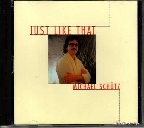 SCHUTZ, MICHAEL just like that ISCD163 / 7195163