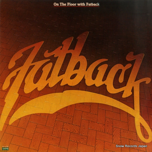 FATBACK on the floor with fatback SP-1-6736