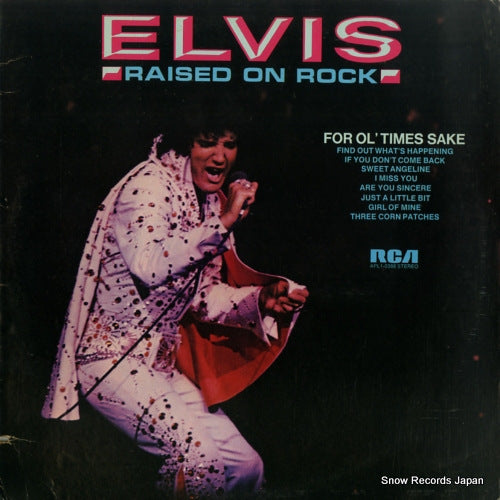 PRESLEY, ELVIS raised on rock / for ol' times shake APL1-0388