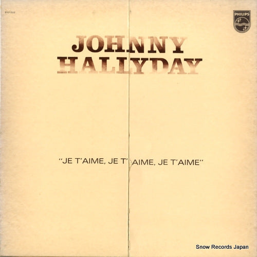 HALLYDAY, JOHNNY je t'aime, je t'aime, je t'aime 9101002