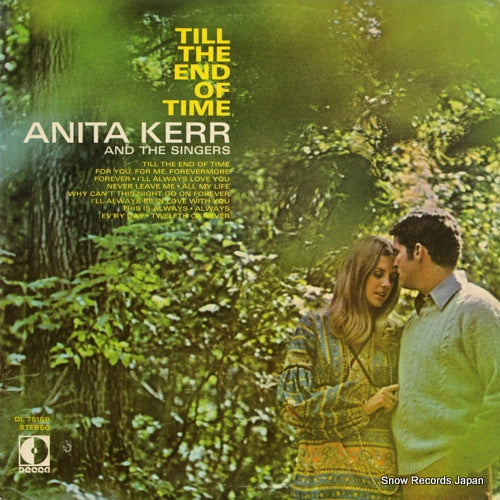 KERR, ANITA, SINGERS, THE till the end of time DL75159