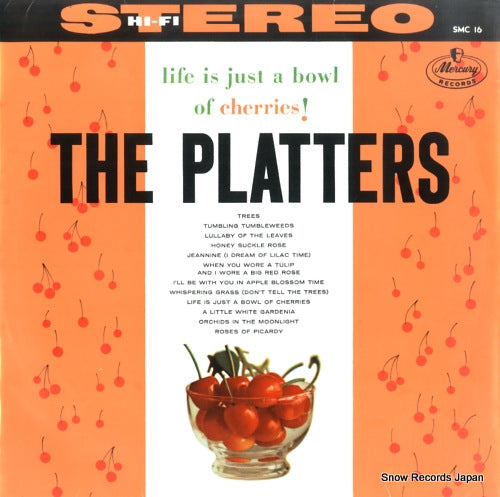 PLATTERS, THE life is just a bowl of cherries SMC16