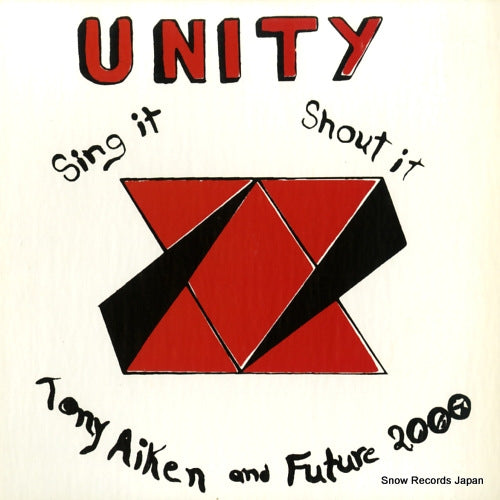 AIKEN, TONY unity sing it shout it K2000