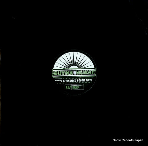GUYNAMUKAT afro disco boogie edits volume three GUYNAMUKAT003