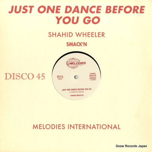 WHEELER, SHAHID just one dance before you go MEL015