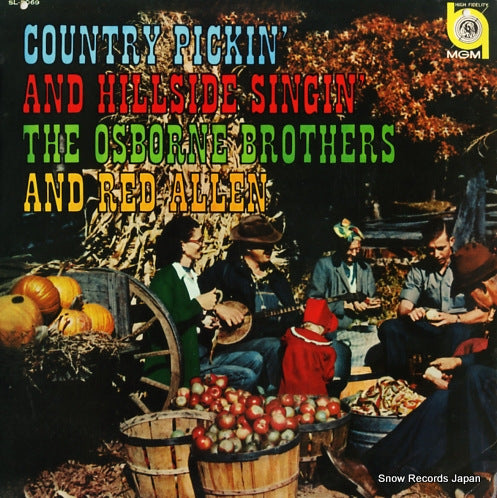 OSBORNE BROTHERS, THE, AND RED ALLEN country pickin' and hillside singin' SL-5069