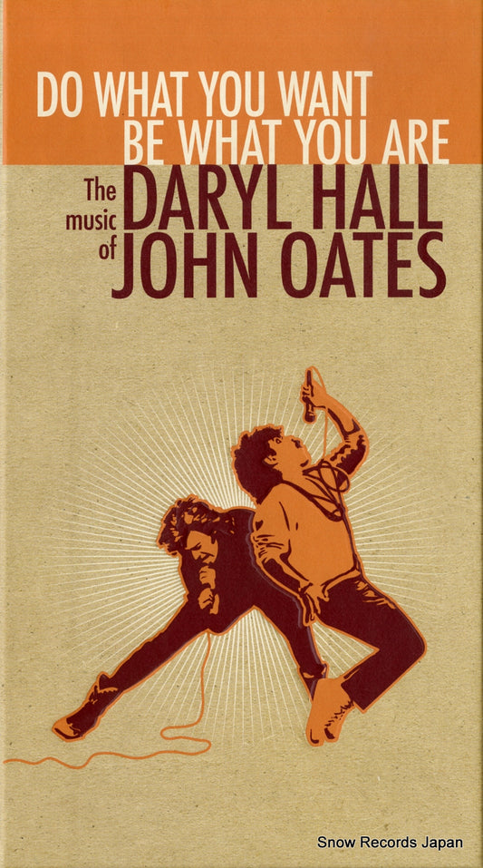 HALL, DARYL, AND JOHN OATES do what you want be what you are 88697369742