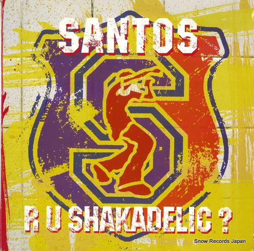 SANTOS r u shakadelic? CENT1LP
