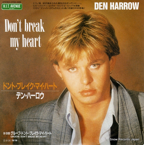 HARROW, DEN don't break my heart 07HA-1006