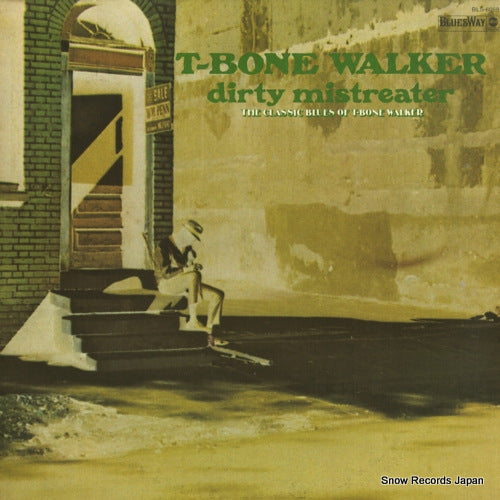 WALKER, T-BONE dirty mistreater (the classic blues of t-bone walker) BLS-6058