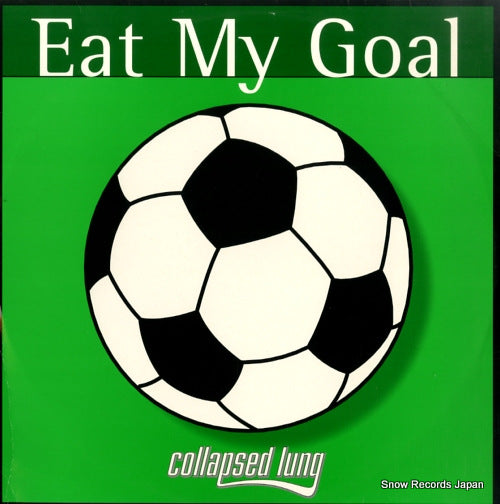 COLLAPSED LUNG eat my goal BLUFF060T