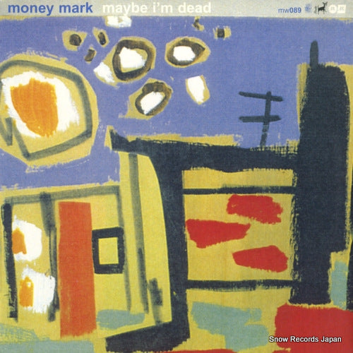 MARK, MONEY maybe i'm dead MW089