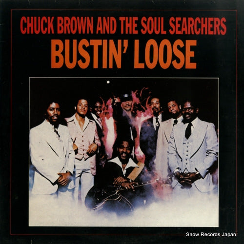 BROWN, CHUCK, AND THE SOUL SEARCHERS bustin' loose EG2605201
