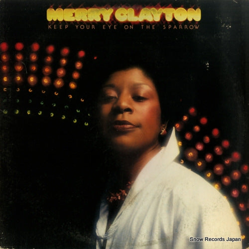 CLAYTON, MERRY keep your eye on the sparrow SP-77059