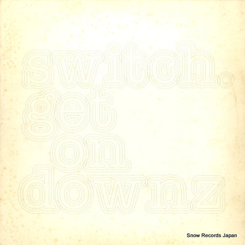 SWITCH get on downz FR039