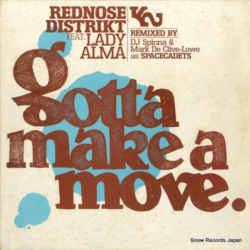 DISTRIKT, REDNOSE gotta make a move KS001