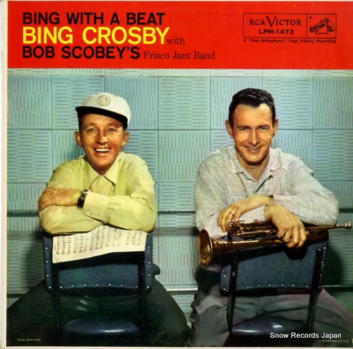 CROSBY, BING, AND BOB SCOBEY'S FRISCO JAZZ BAND bing with a beat LPM-1473