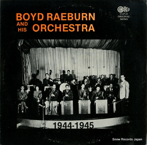 RAEBURN, BOYD boyd raeburn and his orchestra 1944-1945 CLP-22