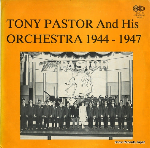 PASTOR, TONY tony pastor and his orchestra 1944-1947 CLP-31