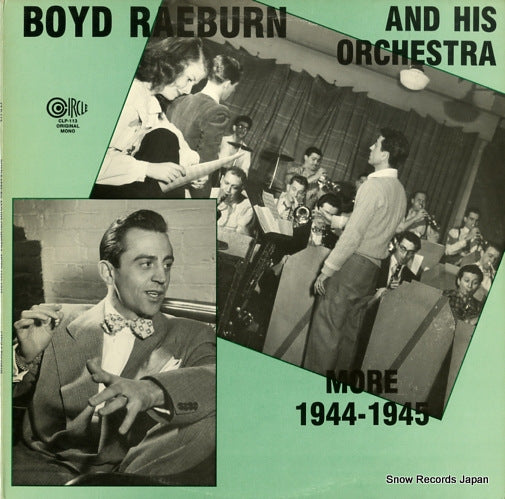 RAEBURN, BOYD boyd raeburn and his orchestra more 1944-1945 CLP-113