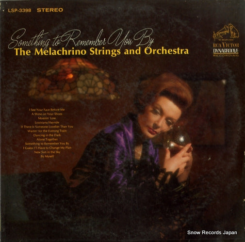 MELACHRINO STRINGS AND ORCHESTRA, THE something to remember you by LSP-3398