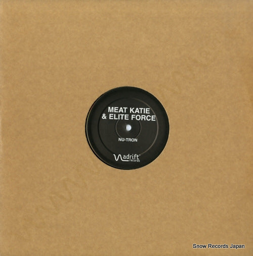 KATIE, MEAT, AND ELITE FORCE nu-tron ADT001