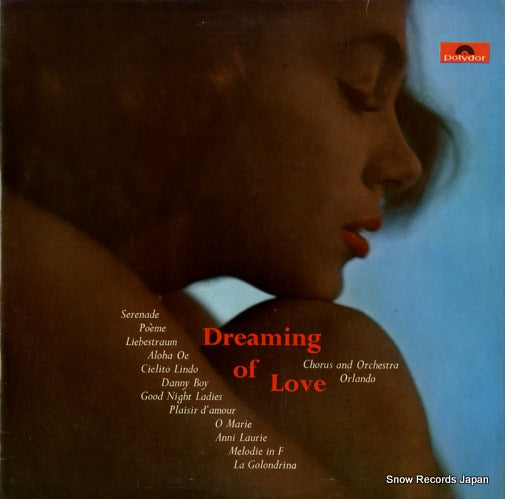 ORLAND ORCHESTRA AND CHORUS dreaming of love 46932